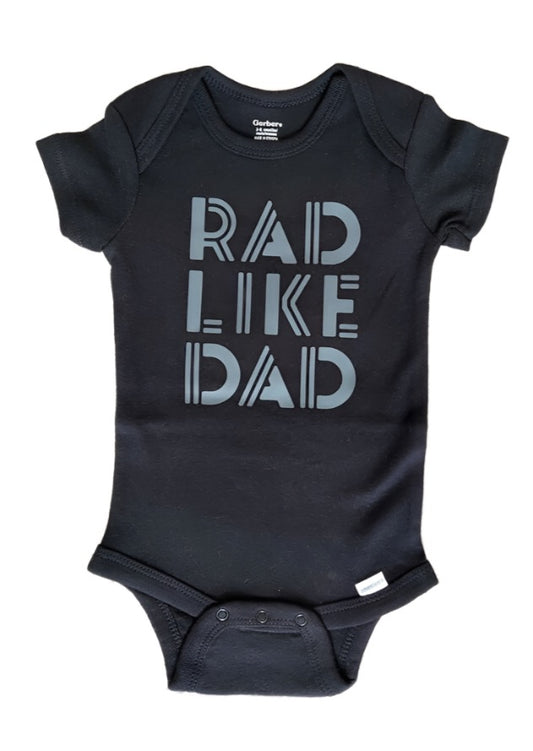 Rad Like Dad Onesie